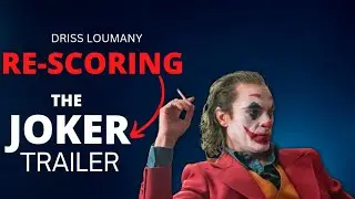 Driss Loumany - Empty Spaces Music Theme ( Joker trailer Re-Score )