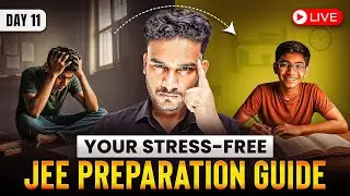 JEE Preparation Guide: How to Handle Stress & Anxiety During IIT JEE Prep