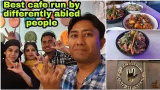 Cafe Run By differently abled | Echoes SOS mini | सबसे हटके है ये cafe #foodloverrahul