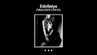edo saiya - tRilogy vinyl