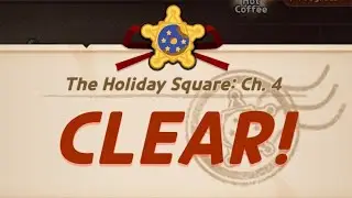 The Holiday Square Chapter 4 Guide | Cookie Run Kingdom 