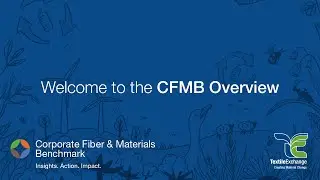 Corporate Fiber and Materials Benchmark program - Overview