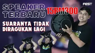SPEAKER 15 INCH TERBARU FEST TIPE 15BM300‼️SUARANYA NENDANG HARGANYA ENAK DIPANDANG😱🔥