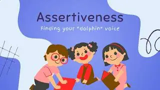 Assertiveness for Kids: Easy Tips to Speak Up Confidently