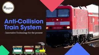 Project - Anti collision Train System