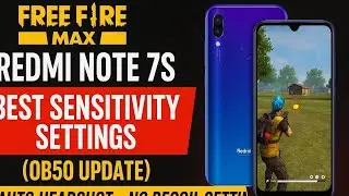 🔥 Free Fire Max Redmi Note 7S Best Sensitivity Settings (OB50 Update) | Auto Headshot + No Recoil 