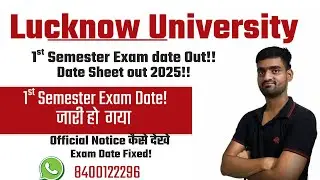 LU 1st Semester Exam Date Sheet 2025 Out | Lucknow University