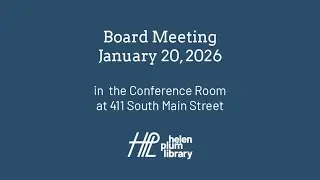 Board Meeting, January 20, 2026