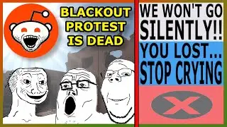 REDDIT BLACKOUT ENDS: NOT WITH A BANG, BUT A WHIMPER!! 😭😭😭