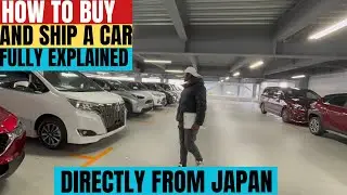 HOW TO BUY A #CAR FROM #JAPAN FULLY EXPLAINED【#日本から#中古車の購入と#輸出方法について】