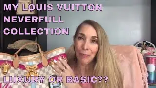 MY LOUIS VUITTON NEVERFULL COLLECTION | WHAT I CARRY | WITH OR WITHOUT AN ORGANIZER | BASIC OR NOT?