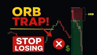The TRUTH About the Opening Range Breakout (ORB) &ndash; Stop Losing Money!