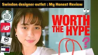 &ldquo;Swindon Outlet &ndash; Worth the Hype?&rdquo;