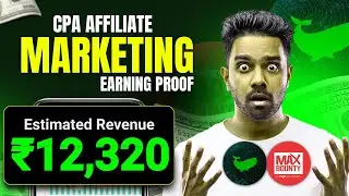 CPA Affiliate Marketing Earning Proof | Crakrevenue | MaxBounty
