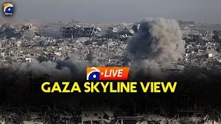 LIVE: View of the Gaza Skyline | Geo News English