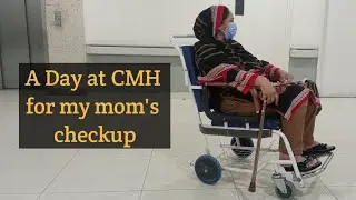 CMH hospital Vlog | Aleenastic Vlogs | Aleenasticity
