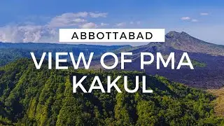 kakul view Abbottabad.