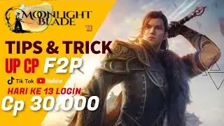 TIPS FREE PLAYER UP COMBAT POWER II DI GAME MOONLIGHT BLADE II DAY 13 Cp 30.000