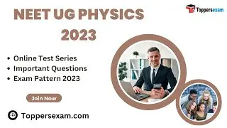 NEET UG PHYSICS Mock Test 2023, Update Syllabus & Pattern 2023, PDF Book, Important MCQs