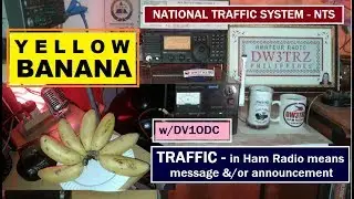Nationwide Ham Net PHILIPPINES with Richard DV1ODC | Yellow Banana Tuesday 5pm Afternoon Edition