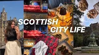 Life in Scotland Vlog | Autumn Edinburgh Days, Glasgow Trip & My First Wellness Event at W Edinburgh