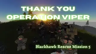 Thank You Operation Viper | Blackhawk Rescue Mission 5 Short Cinematic | Roblox |