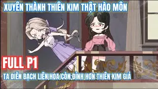 [FULL] TA DIỄN BẠCH LIÊN HOA CÒN ĐỈNH HƠN THIÊN KIM GIẢ | NGÂN SUB PHIM