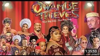 OWAMBE THIEVES NOLLYWOOD MOVIE REVIEW (ZUBBY MICHAEL, ENIOLA AJAO, SOLA SOBOWALE, PAPAYA)