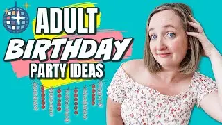 9 Adult Birthday Party Ideas (Social Distancing Friendly)