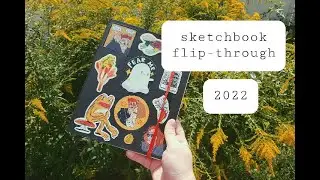 Sketchbook Flip-Through 2022 - No Talking or Music