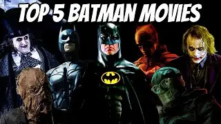 My Top 5 Live-Action Batman Movies of All Time