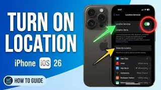 Turn On Location Services On iPhone &ndash; Enable GPS & App Location Access In iOS 26
