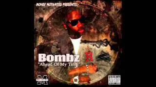 Bombz - Just Yesterday (ft. Melo D) (Prod. By S Original) (Ahead Of My Time)