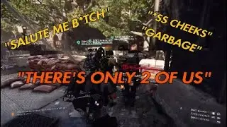 The Division 2 (PS4) A Salty and Toxic Day in the US East Server