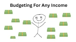 BUDGETING FOR ANY INCOME