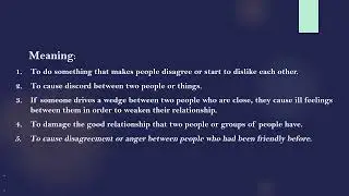 Idiom  Drive a wedge between Meaning and Exampl