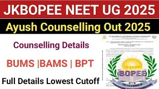 Jkbopee NEET Ug Ayush Counselling 2025| BUMS BAMS BPT|Jkbopee Ayush Registration 2025 |Jkbopee Ayush