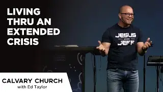 Living Thru an Extended Crisis - Jeremiah 29: 1-14 - 20200708