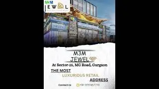 M3M JEWEL | MG ROAD | LUXURY RETAIL | Above all Commercial | Next Promenade #m3mjewel #retail