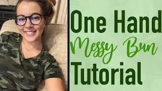 MESSY BUN | One Hand Tutorial