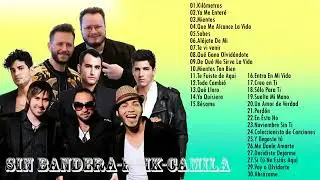 SIN BANDERA, REIK, CAMILA EXITOS ROMANTICAS MIX | Grandes Exitos inolvidables