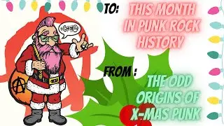 This Month In Punk Rock History.. X-Mas Punk? The Odd history of punk Christmas, Yobs, Dickies,Crass