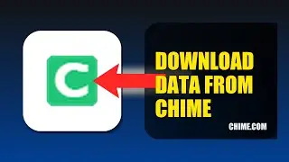 How To Download Data From Chime 2025 (2026)