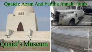 Mazar e Quaid || Tomb of Quaid e Azam and Fatima jinnah || Museum ||  Mazar e Quaid museum