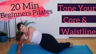 Beginners Pilates At Home For Core and Waistline