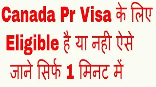 How To Calculate Points For Canada Pr 2020 - Crs Calculation -  Comprehensive Ranking System