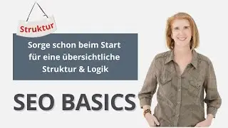 SEO Basics | Strukturen - Deine Website braucht einen logischen Aufbau