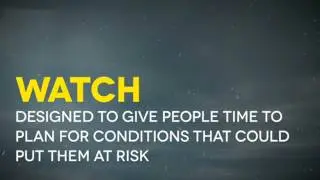 Weather Advisories, Watches, and Warnings