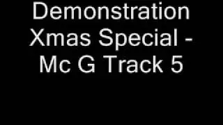 Demonstration Xmas Special 08  -  DJ Nicki B & MC G Track 5