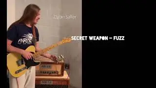 DanDrive Secret Weapon Fuzz played by Dylan Salfer